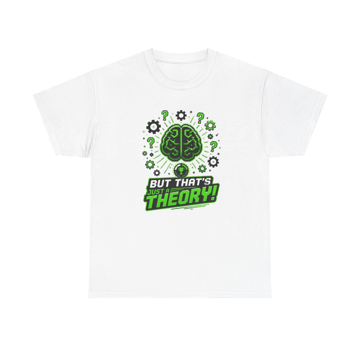 The Game Theorists Theoryverse "But that’s just a theory!" Unisex Tee