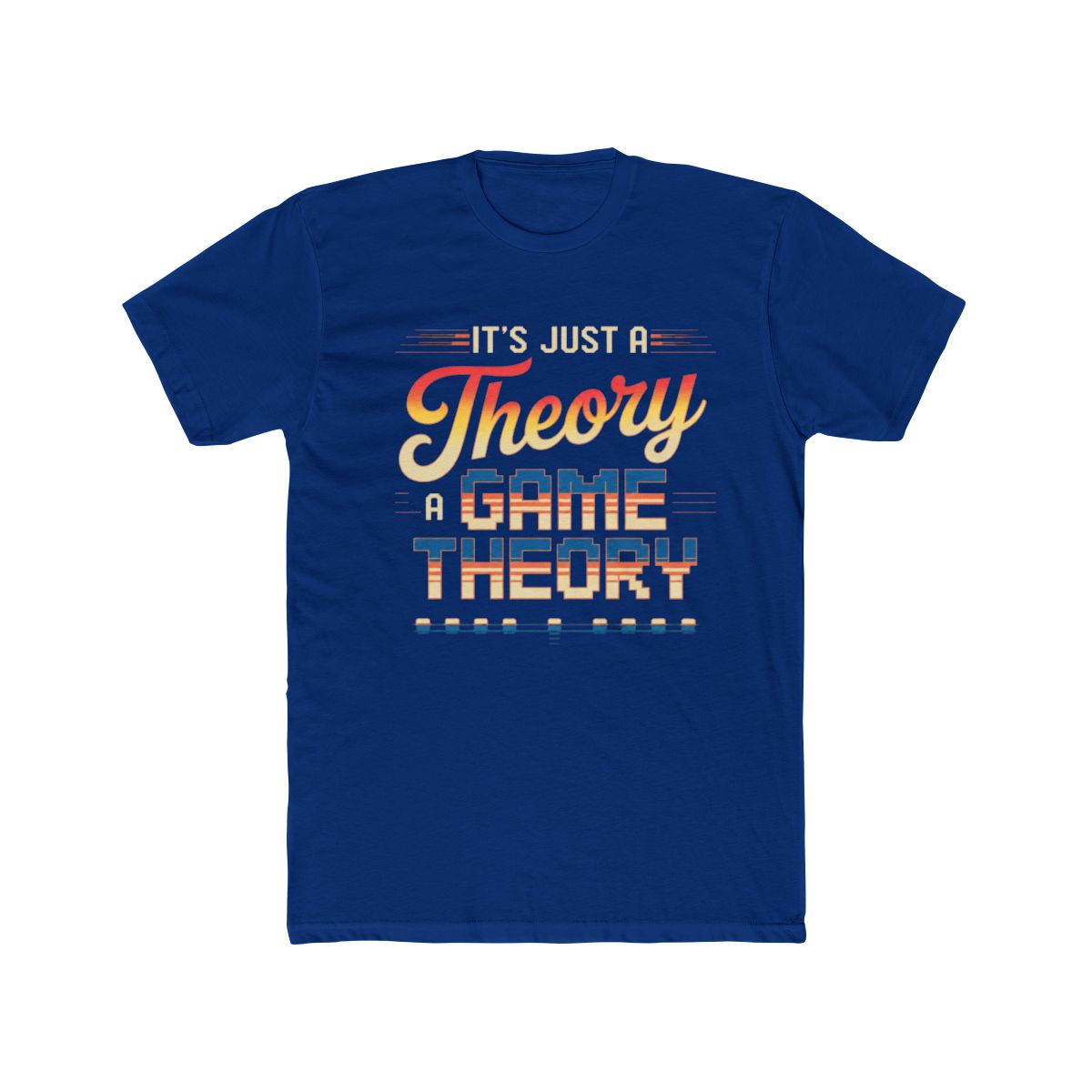It's jusst A Theory a game Theory T Shirt | The Game Theorists Theoryverse - alternate angle 5, merchandise